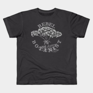 Rebel Botanist Kids T-Shirt